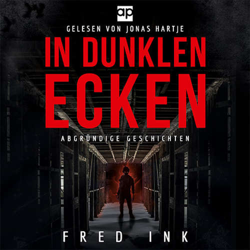 Hoerbuch In dunklen Ecken - Fred Ink - Jonas Hartje