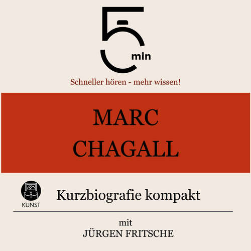 Hoerbuch Marc Chagall: Kurzbiografie kompakt - 5 Minuten - Jürgen Fritsche