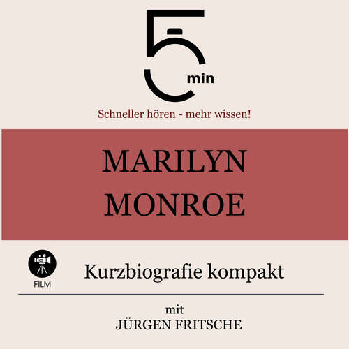 Hoerbuch Marilyn Monroe: Kurzbiografie kompakt - 5 Minuten - Jürgen Fritsche