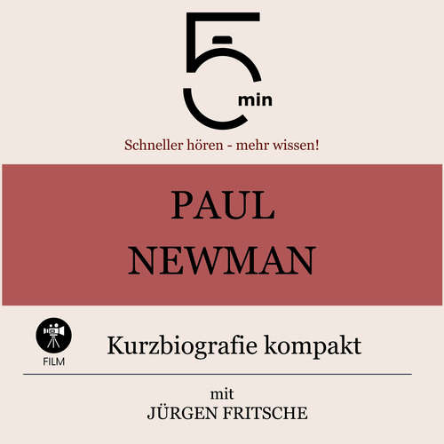 Hoerbuch Paul Newman: Kurzbiografie kompakt - 5 Minuten - Jürgen Fritsche