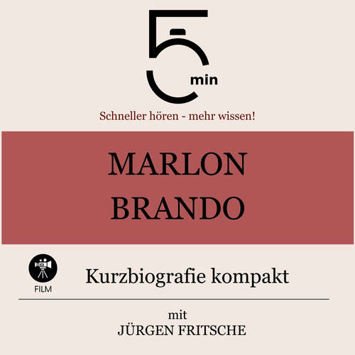 Hoerbuch Marlon Brando: Kurzbiografie kompakt - 5 Minuten - Jürgen Fritsche
