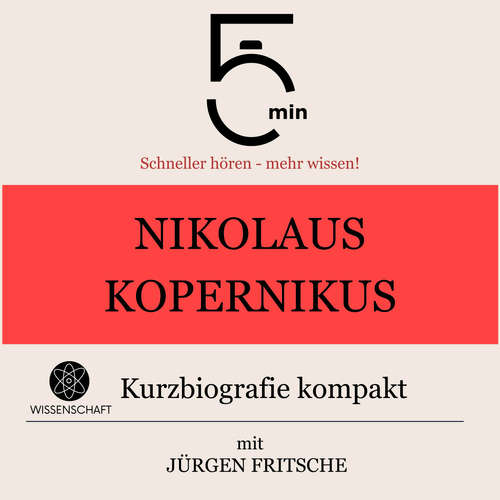Hoerbuch Nikolaus Kopernikus: Kurzbiografie kompakt - 5 Minuten - Jürgen Fritsche