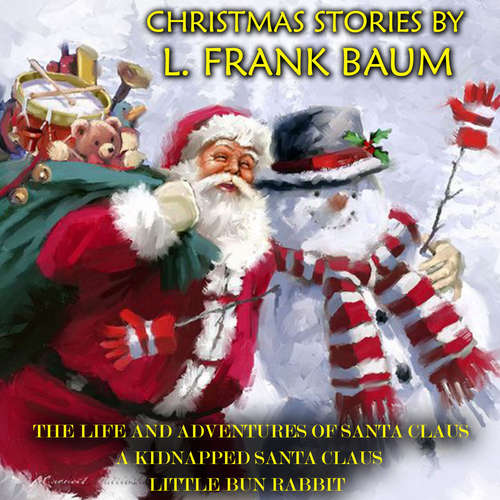 Audiobook Christmas Stories by L. Frank Baum - L. Frank Baum - Peter Coates