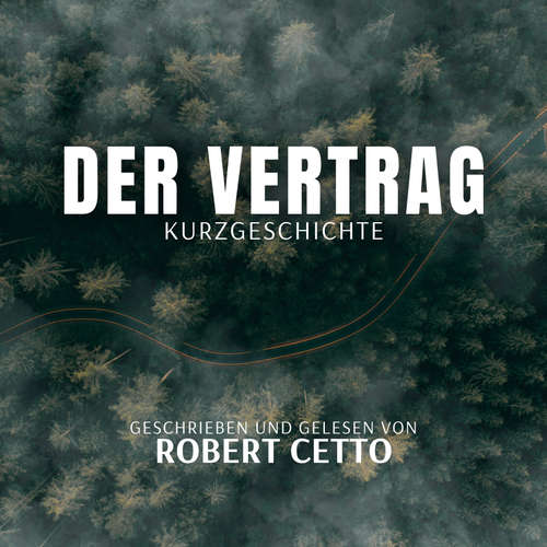 Hoerbuch Der Vertrag - Robert Cetto - Robert Cetto