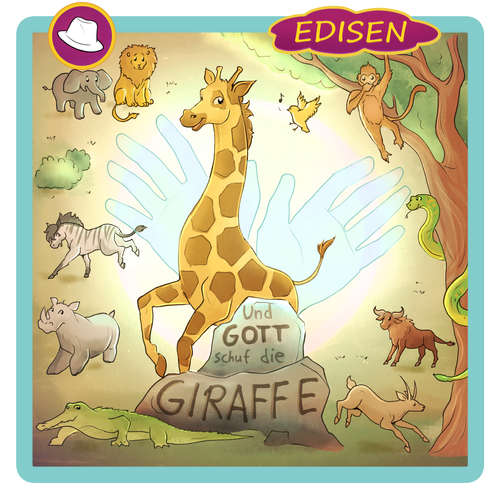 Hoerbuch Und Gott schuf die Giraffe - EDISEN - EDISEN