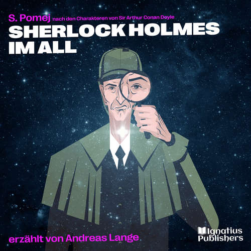 Hoerbuch Sherlock Holmes im All - Sir Arthur Conan Doyle - Andreas Lange