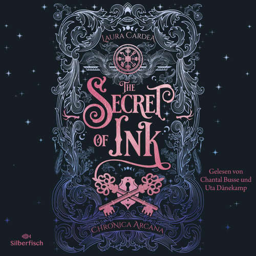 Hoerbuch Chronica Arcana 2: The Secret of Ink - Laura Cardea - Uta Dänekamp