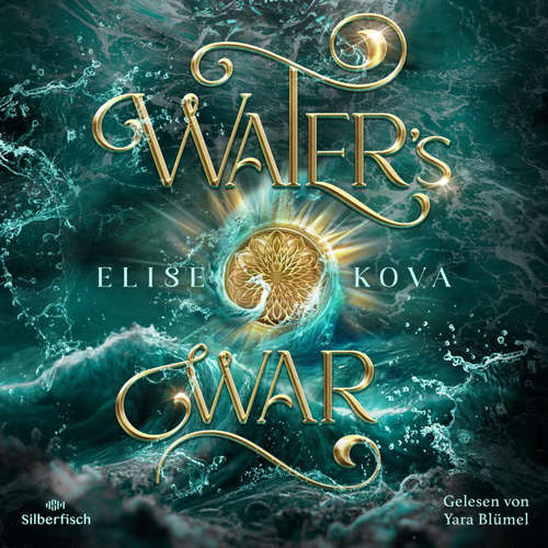 Hoerbuch Die Chroniken von Solaris  4: Water's War - Elise Kova - Yara Blümel