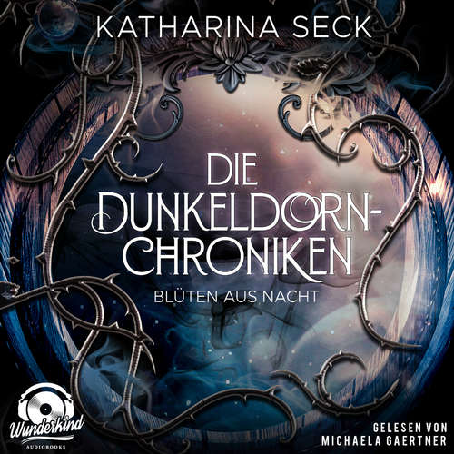 Hoerbuch Blüten aus Nacht - Katharina Seck - Michaela Gaertner