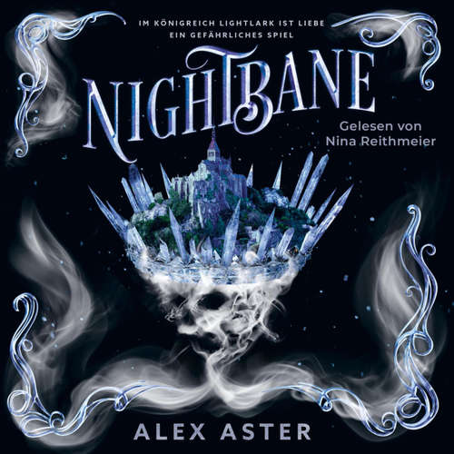 Hoerbuch Lightlark 2: Nightbane - Alex Aster - Nina Reithmeier