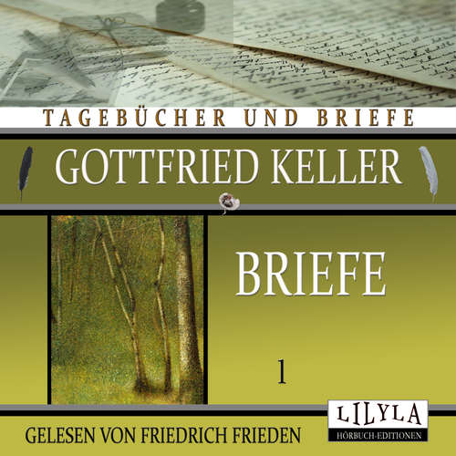 Hoerbuch Briefe 1 - Gottfried Keller - Friedrich Frieden