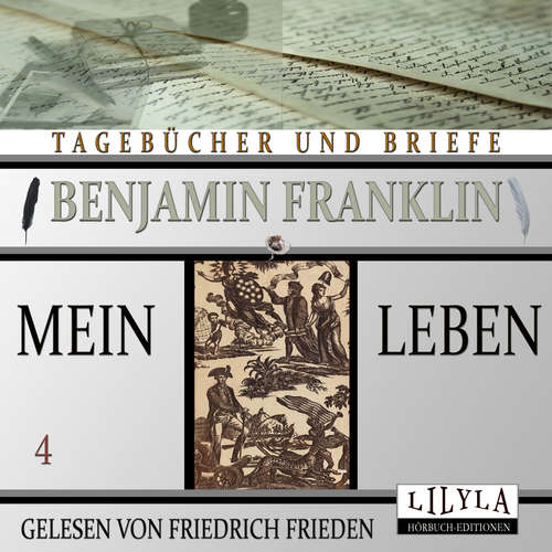 Hoerbuch Mein Leben 4 - Benjamin Franklin - Friedrich Frieden