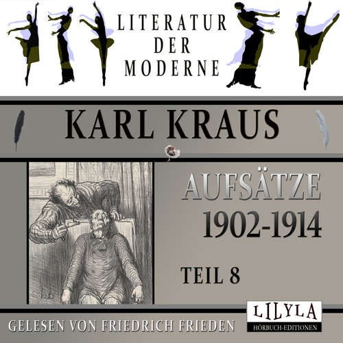 Hoerbuch Aufsätze 1902-1914 - Teil 8 - Karl Kraus - Friedrich Frieden