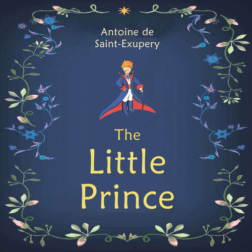 Audiobook The Little Prince - Antoine de Saint-Exupery - Kelli Winkler