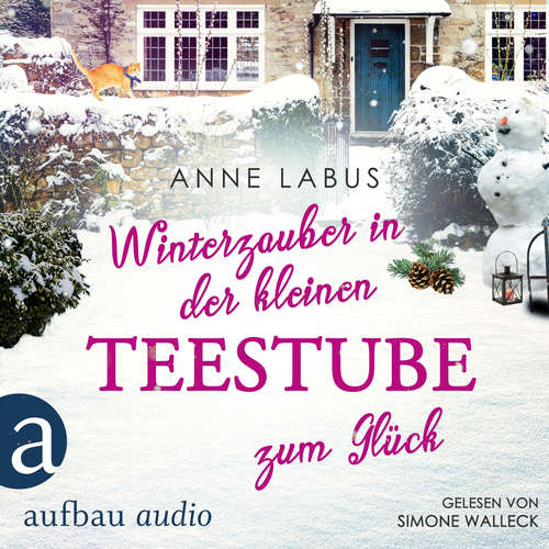 Hoerbuch Winterzauber in der kleinen Teestube zum Glück - Kleeblatt-Träume, Band 5 - Anne Labus - Simone Walleck
