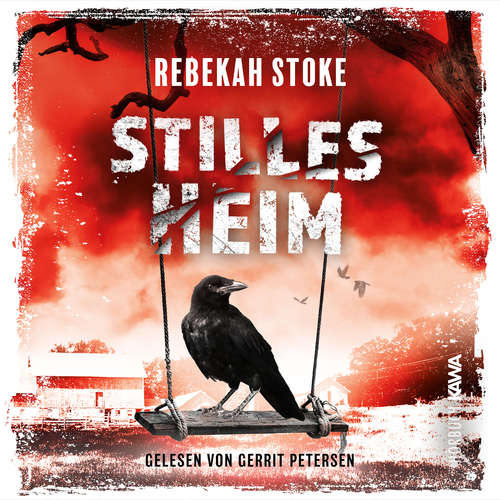 Hoerbuch Stilles Heim - Rebekah Stoke - Gerrit Petersen