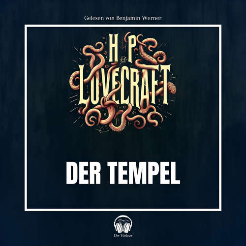 Hoerbuch Der Tempel - Howard Phillips Lovecraft - Benjamin Werner