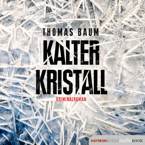 Hoerbuch Kalter Kristall - Thomas Baum - Günter Schoßböck
