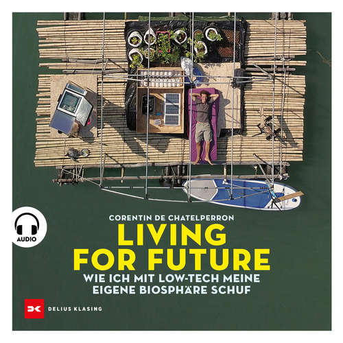 Hoerbuch Living for Future - Corentin de Chatelperron - Jan Sören Meyer
