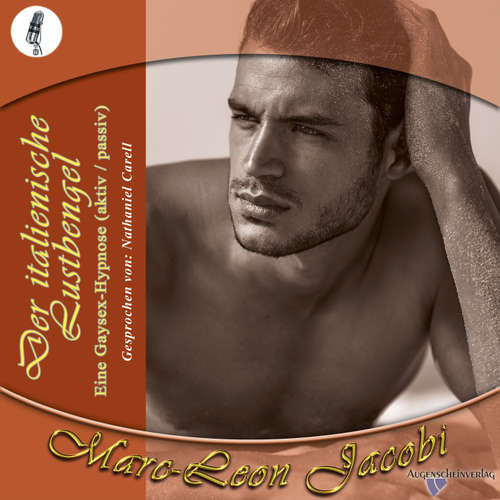 Hoerbuch Der italienische Lustbengel - Marc-Leon Jacobi - Nathaniel Carell