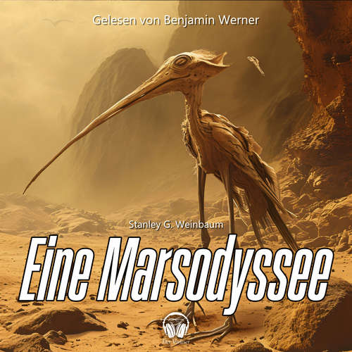 Hoerbuch Eine Marsodyssee - Stanley G. Weinbaum - Benjamin Werner