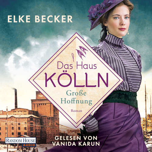 Hoerbuch Das Haus Kölln. Große Hoffnung - Elke Becker - Vanida Karun