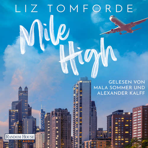 Hoerbuch Mile High - Liz Tomforde - Mala Sommer