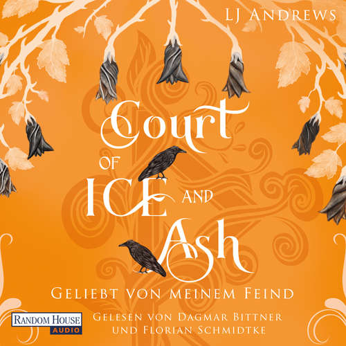 Hoerbuch Court of Ice and Ash  - Geliebt von meinem Feind - - LJ Andrews - Dagmar Bittner