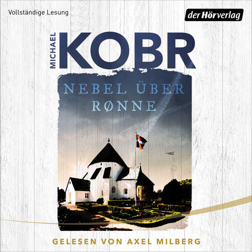 Hoerbuch Nebel über Rønne - Michael Kobr - Axel Milberg