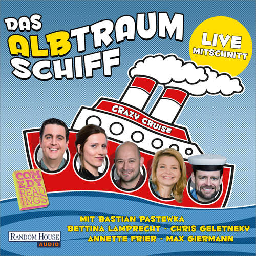 Hoerbuch Das Albtraumschiff - Crazy Cruise - Chris Geletneky - Bastian Pastewka