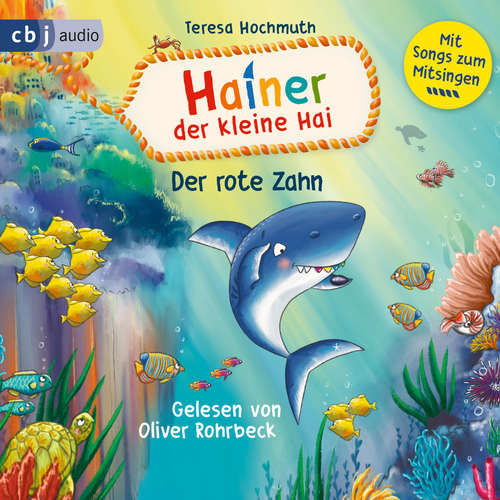 Hoerbuch Hainer der kleine Hai und der rote Zahn - Teresa Hochmuth - Oliver Rohrbeck