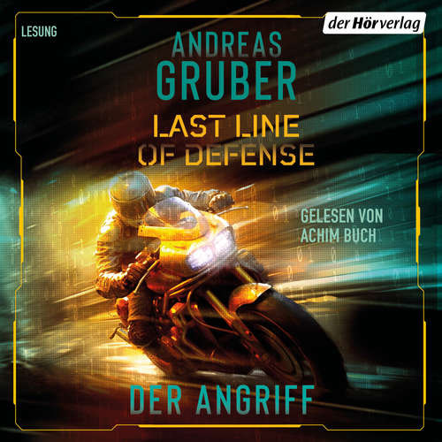 Hoerbuch Last Line of Defense 1 – Der Angriff - Andreas Gruber - Achim Buch