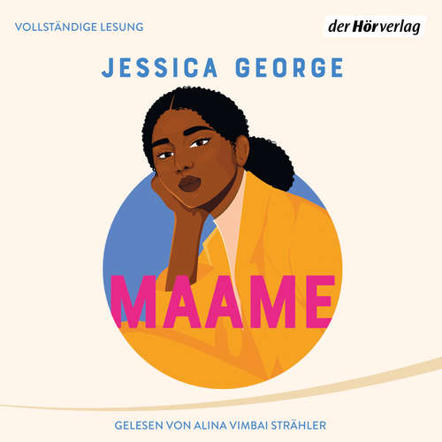 Hoerbuch Maame - Jessica George - Alina Vimbai Strähler