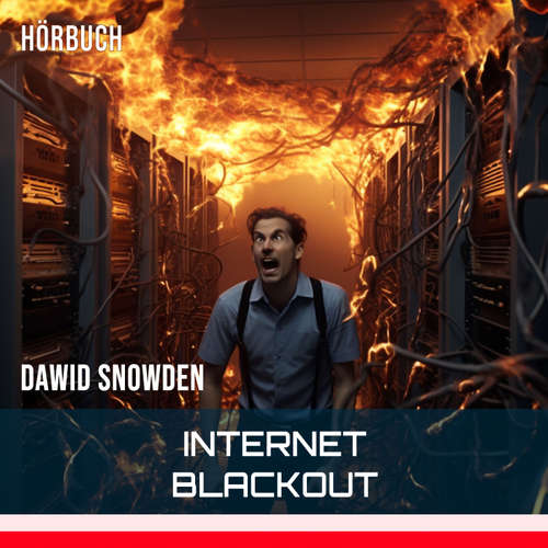 Hoerbuch Internet Blackout - Dawid Snowden - Dawid Snowden