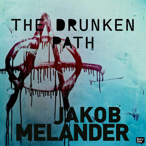 Audiobook The Drunken Path - Jakob Melander - Lance C Fuller