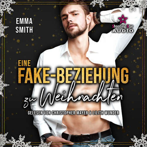Hoerbuch Eine Fake-Beziehung zu Weihnachten - Emma Smith - Christopher Mayer