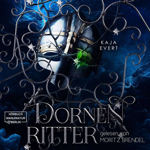 Hoerbuch Dornenritter - Kaja Evert - Moritz Brendel