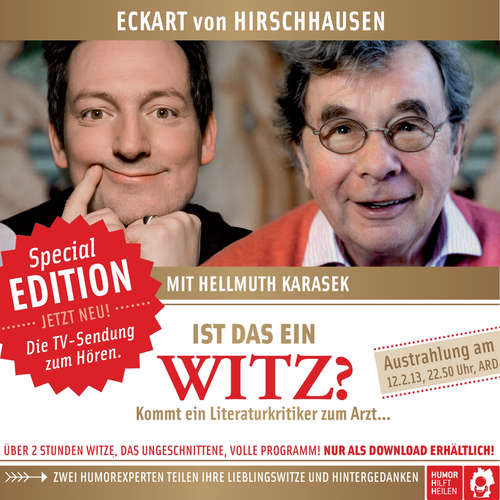 Hoerbuch Ist das ein Witz? Kommt ein Literaturkritiker zum Arzt ... (ungekürzte Ausgabe) - Eckart von Hirschhausen - Eckart von Hirschhausen