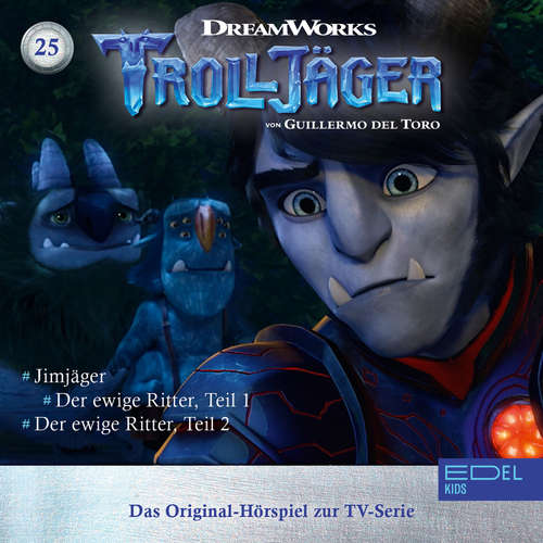 Hoerbuch Folge 25: Jimjäger / Der ewige Ritter - Teil 1 & 2 (Das Original-Hörspiel zur TV-Serie) - Mario von Jascheroff - Thomas Karallus