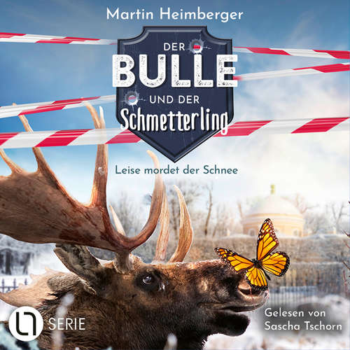 Hoerbuch Leise mordet der Schnee - Der Bulle und der Schmetterling, Folge 6 - Martin Heimberger - Sascha Tschorn