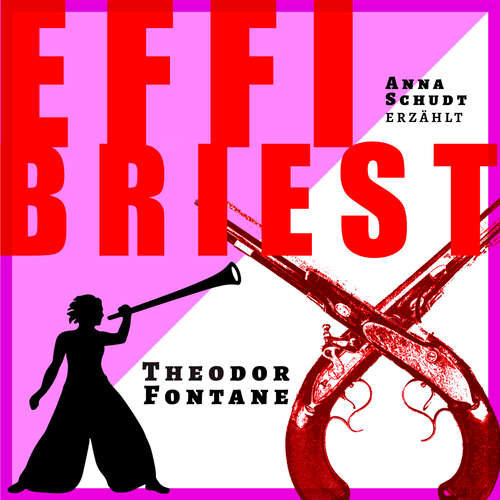 Hoerbuch Effi Briest - Erzählbuch, Band 8 - Thomas Böhm - Anna Schudt