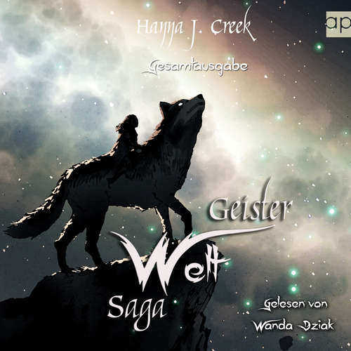 Hoerbuch GeisterWeltSaga - Hanna J. Creek - Wanda Dziak