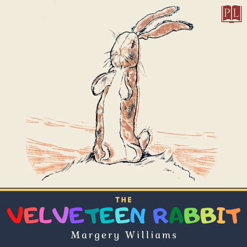 Audiobook The Velveteen Rabbit - Margery Williams - Andrew Coleman