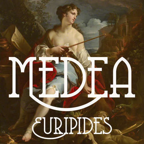 Audiobook Medea - Euripides - Mark Bowen