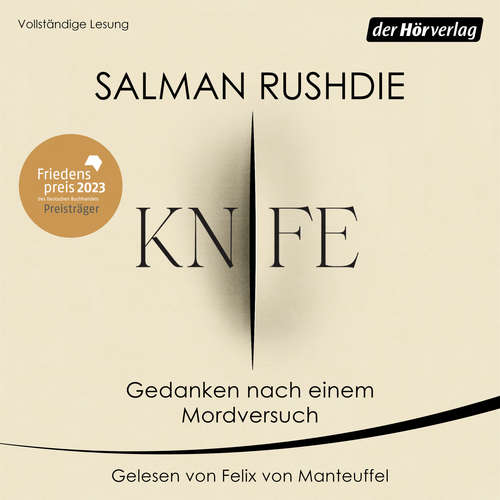 Hoerbuch Knife - Salman Rushdie - Felix von Manteuffel