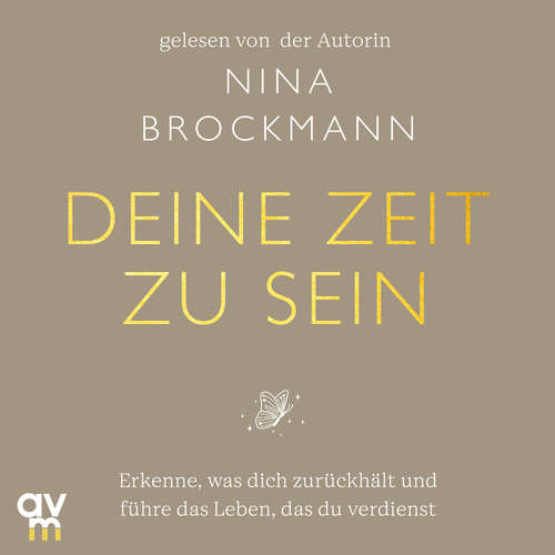Hoerbuch Deine Zeit zu sein - Nina Brockmann - Nina Brockmann