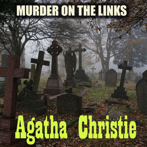 Audiobook The Murder on the Links - Agatha Christie - Peter Coates