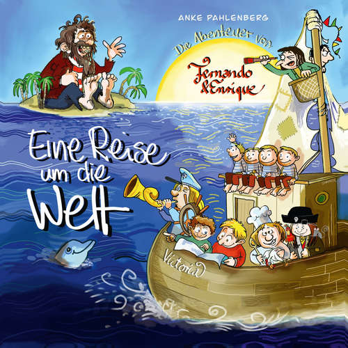 Hoerbuch Eine Reise um die Welt - Anke Pahlenberg - Meik Ralle