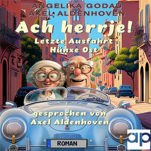 Hoerbuch Ach herrje! - Angelika Godau - Axel Aldenhoven