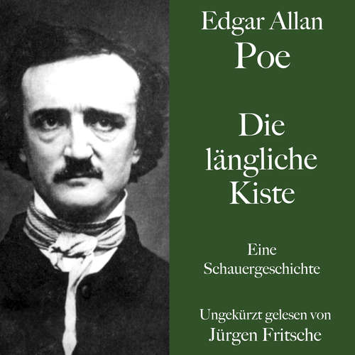 Hoerbuch Die längliche Kiste - Edgar Allan Poe - Jürgen Fritsche